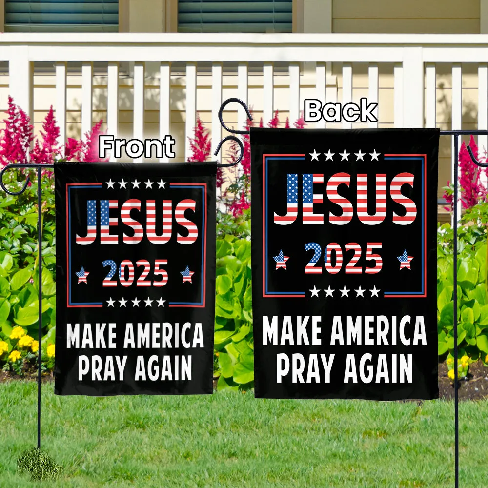 Teesdily | American Flag House Flag, Jesus 2024 Make America Pray Again Garden Flag, Jesus Home Decoration, Christian Patriotic Flag Gifts